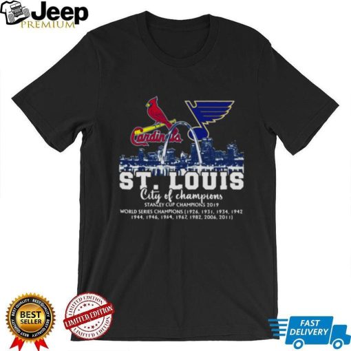 St. Louis City Of Champions St Louis Cardinals and St. Louis Blues 2022 shirt