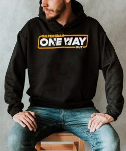 Star Wars On Program One Way out logo shirt