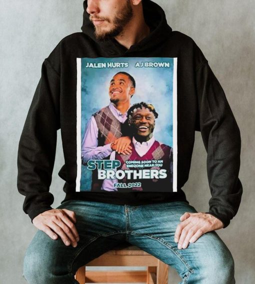 Step Brothers Fall 2022 Phi Shirt Jalen Hurts Aj Brown Shirt