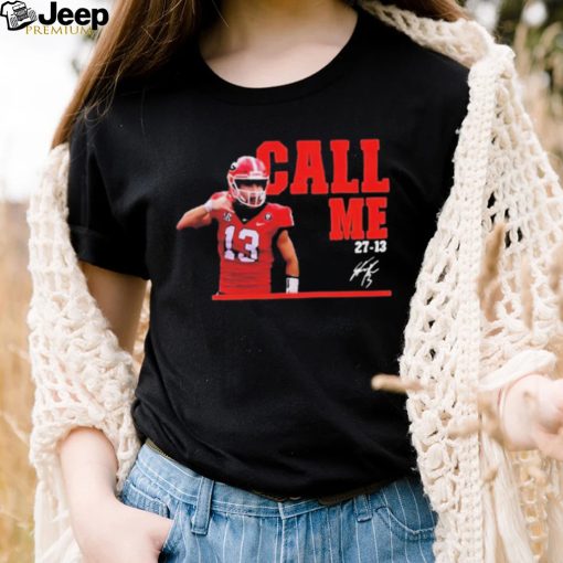 Stetson Bennett Call Me 27 13 Georgia Football Shirt