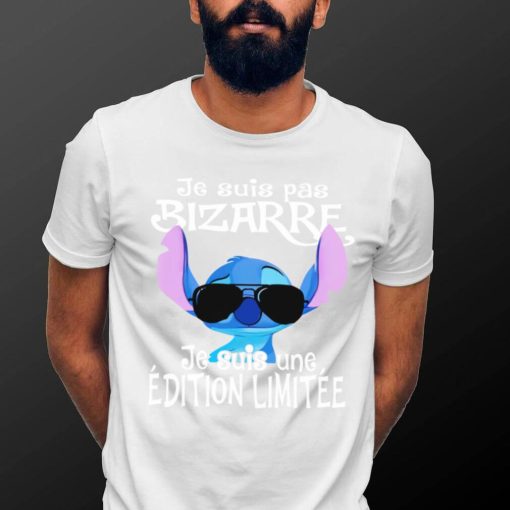 Stitch je suis pas bizarre je suis une edition limitee shirt T Shirt