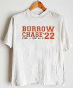 Super Bowl LVI 2022 Cincinnati Bengals Burrow Chase 2022 make Chnci great again shirt