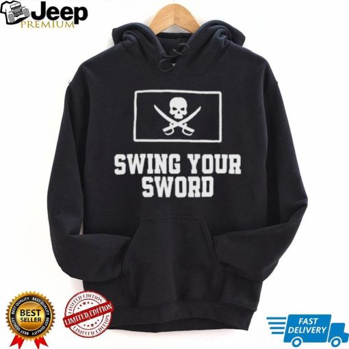 Swing Your Sword Shirt Joey McGuire