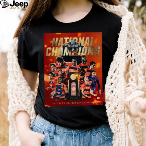 Syracuse Team National Champions 2022 NCAA Men’s College Cup Champions Shirt