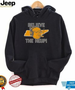 Tennessee Volunteers Believe The Heup Shirt