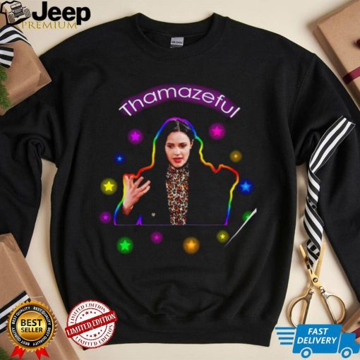 Tessa Porter Thamazeful meme shirt