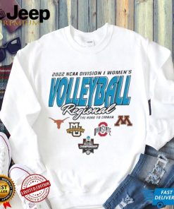 Texas 2022 NCAA Division I Women’s Volleyball Regional The Road To Omaha Shirt