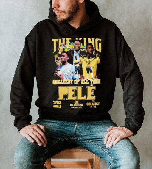 The King Greatest Of All Time Pele T Shirt