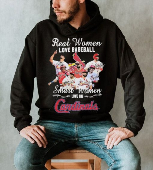 The St Louis Baseball Real Women Love Baseball Smart Women Love The Cardinals Signatures Shirt