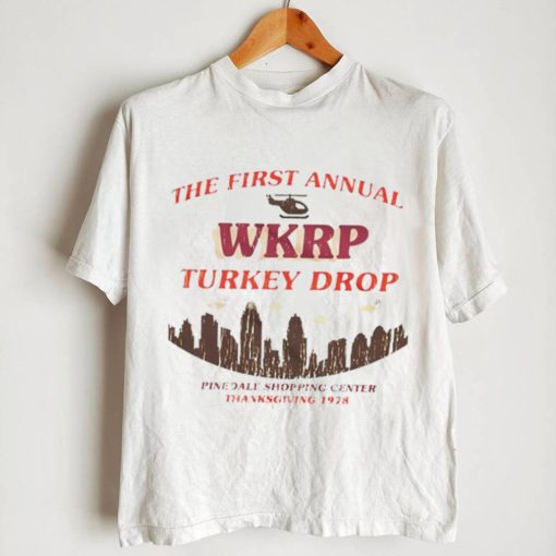 The first annual Wkrp turkey drop pinedale shopping center T Shirt