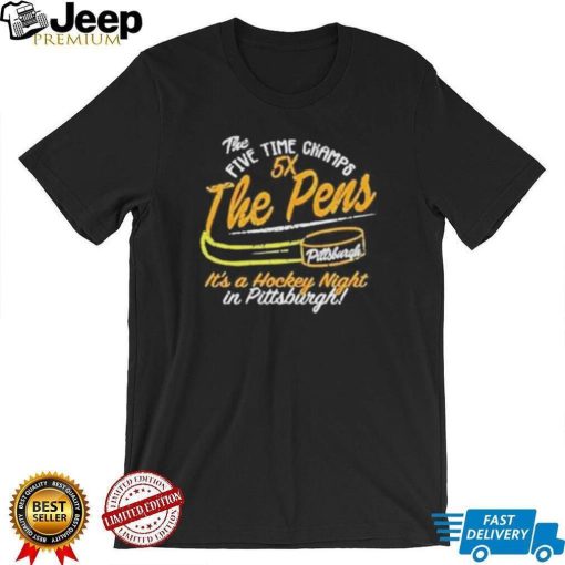 The five time champs 5x the pens Pittsburgh penguins hockey shirt