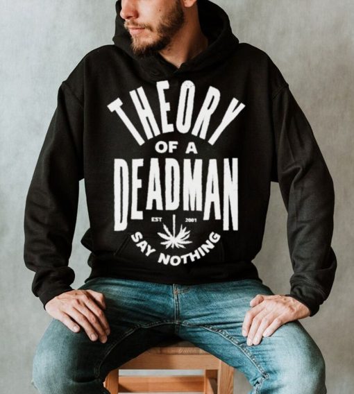 Theory of a deadman est 2001 say nothing T shirt