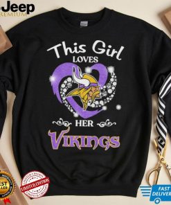 This Girl Loves Her Minnesota Vikings Shirt