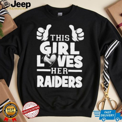 This Girl Loves Her Raiders Football Shirt