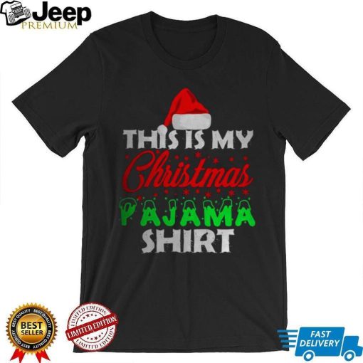 This Is My Christmas Pajama Shirt Family Christmas T Shirt