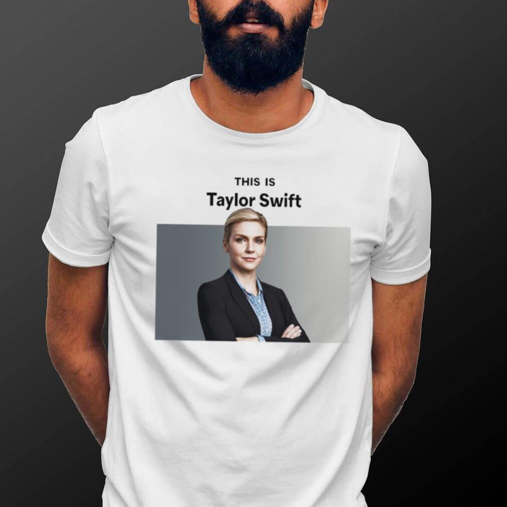 ORIGINAL This is taylor Swift Kim Wexler Tee Funny Meme T-shirt Kim Wexler  Shirt Funny Shirt Breaking Bad Shirt Better Call Saul 
