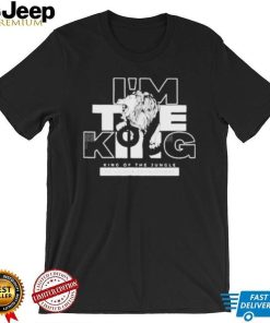 Tiger I’m the king king of the jungle be unique than others shirt