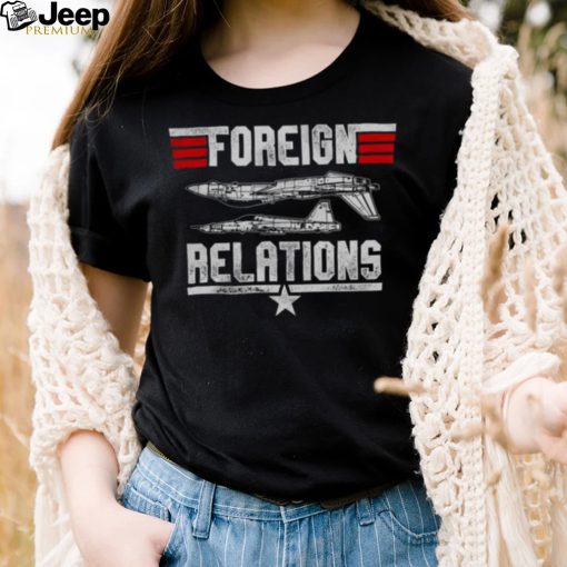 Top Gun foreign relations shirt