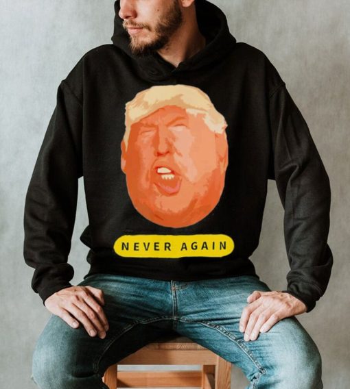 Top trump never again 2024 shirt