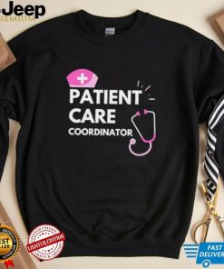 Trending Patient Care Coordinator Shirt