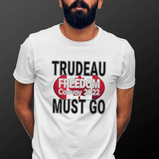 Trudeau Must Go Truck Save Canada Freedom Convoy Unisex T Shirt