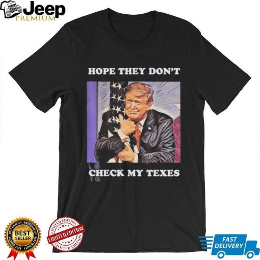 Trump Tax Return – Trump Is A Freeloader T Shirt