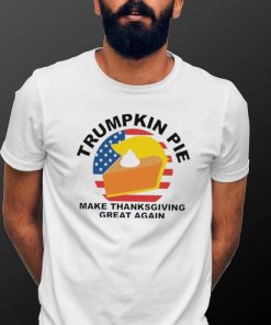Trumpkin Pie Flag Make Thanksgiving Great Again Shirt