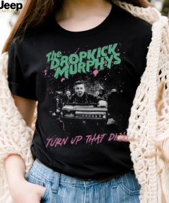 Turn Up The Dial Dropkick Murphys Band Vintage Graphic shirt