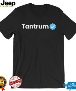 Twitter Tantrum T Shirt