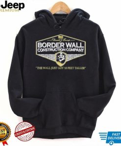 USA Donald Trump Border Wall Construction Company Shirt