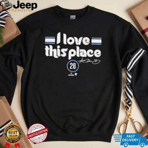 Official Alec Bohm I Love This Place 28 Signature Shirt