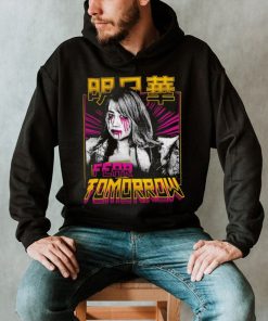 WWE Asuka Fear Tomorrow shirt