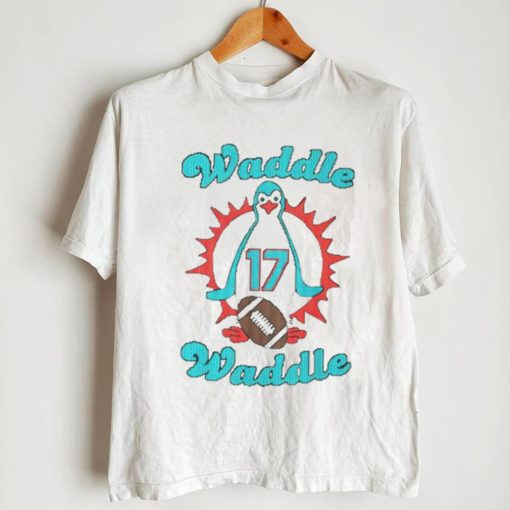 Waddle Waddle 17 Miami Dolphin T Shirt