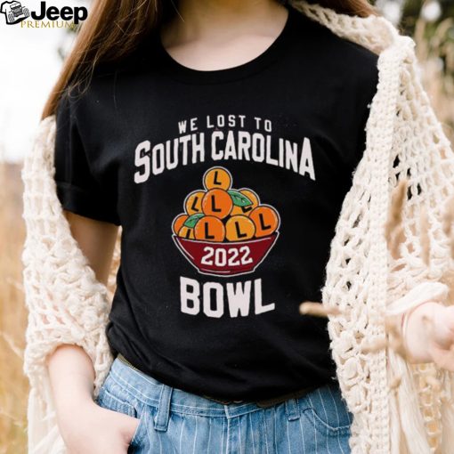 We Lost To South Carolina Bowl 2022 Shirt