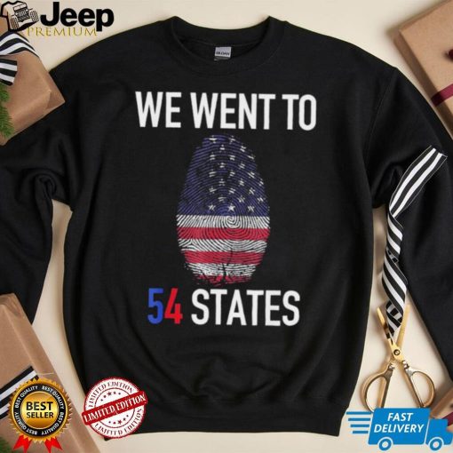 We Went To 54 States, Fingerprint President Biden T Shirt