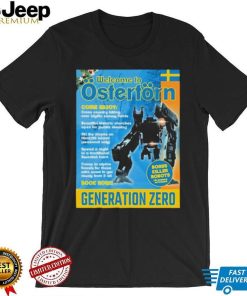 Welcome To Ostertorn Generation Zero Shirt