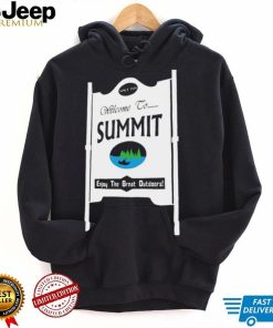 Welcome to Summit enjoy the great outdoors shirt