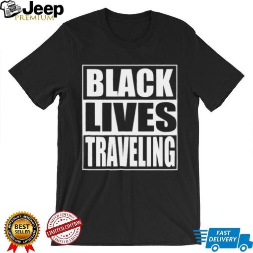 White Lives Matter T shirt, Black Lives Traveling T shirt, Kanye West Shirt