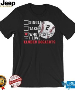 Who Cares I Love Xander Bogaerts Xander Bogaerts Boston T Shirt