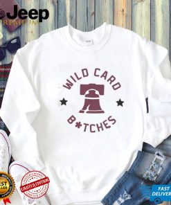 Wild Card Bitches Philadelphia Phillies 2022 Postseason Shirt0