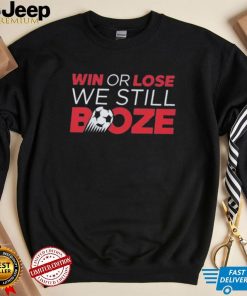 Win Or Lose We Still Booze USA Soccer Shirt