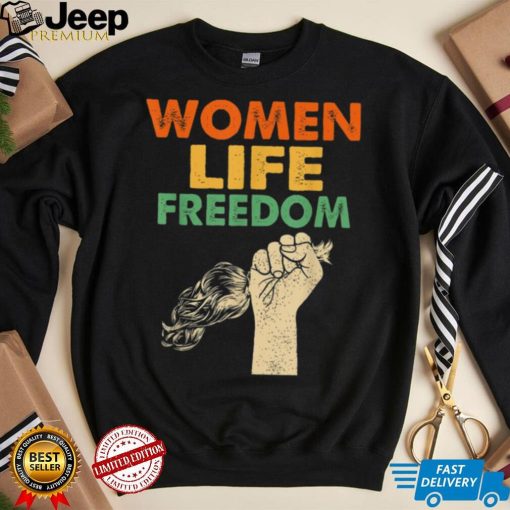 Women Life Freedom Iran Feminist Life Freedom New Design T Shirt