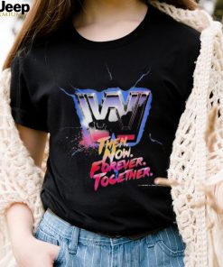 Wwe then now forever together 2022 shirt