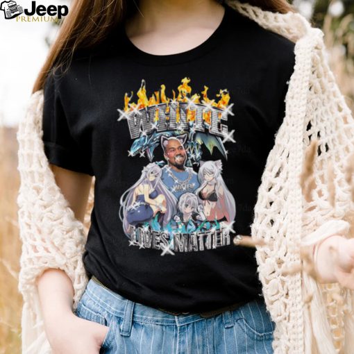 Ye white lives matter anime shirt