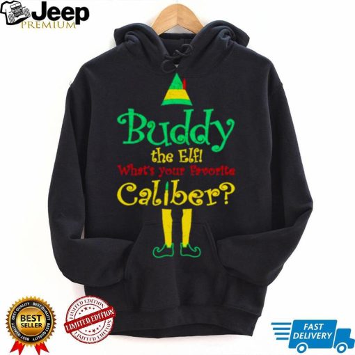 buddy the Elf what’s your favorite Caliber shirt