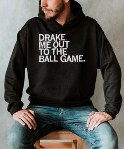 drake me out to the ball game Drake Bulldogs shirt