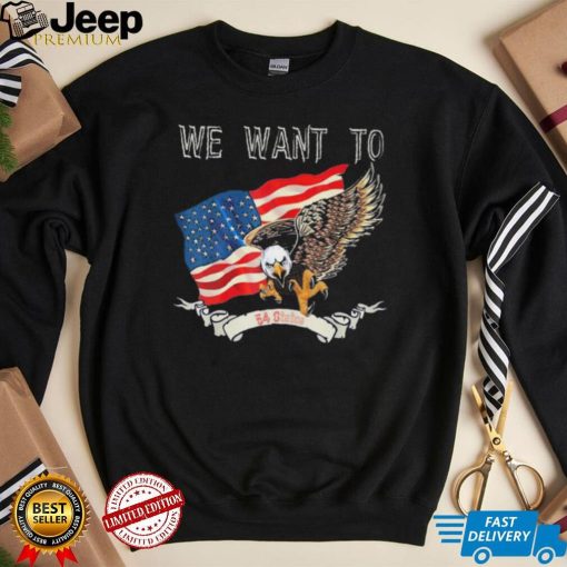 We Went To 54 States Eagles flag America President Biden T Shirt