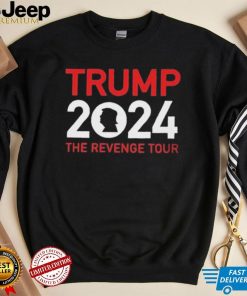 Trump 2024 The Revenge Tour Shirt