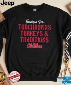 Ole Miss Rebels TDS Turkeys Traditions Thankful Shirt