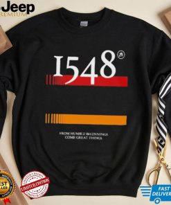 1548 Flag From Humble Beginnings Come Great Things Shirt